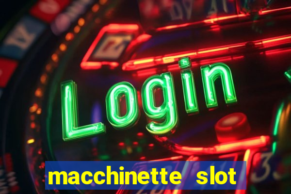 macchinette slot machine gratis