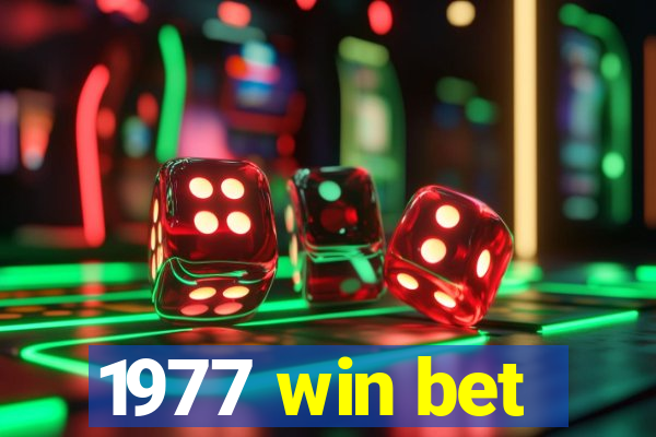 1977 win bet