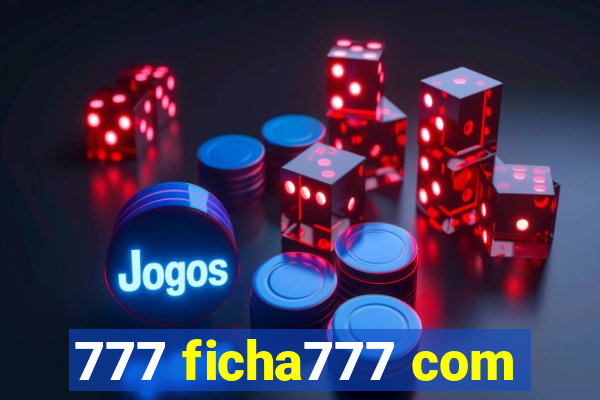 777 ficha777 com