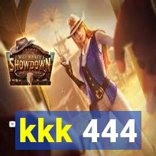 kkk 444