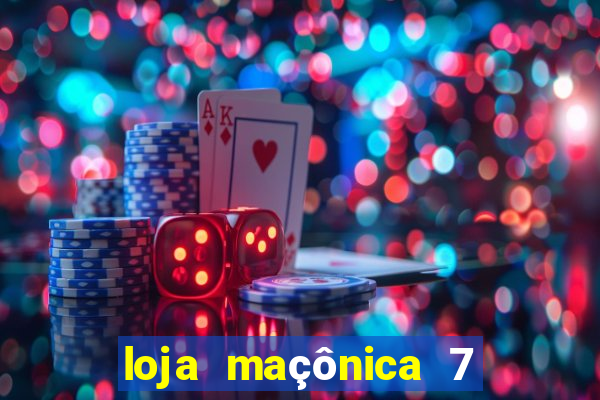 loja maçônica 7 de setembro