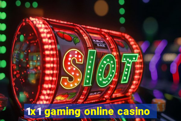 1x1 gaming online casino