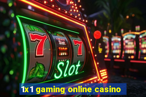 1x1 gaming online casino