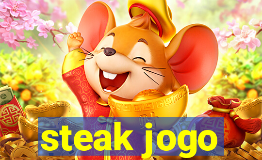 steak jogo