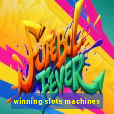 winning slots machines