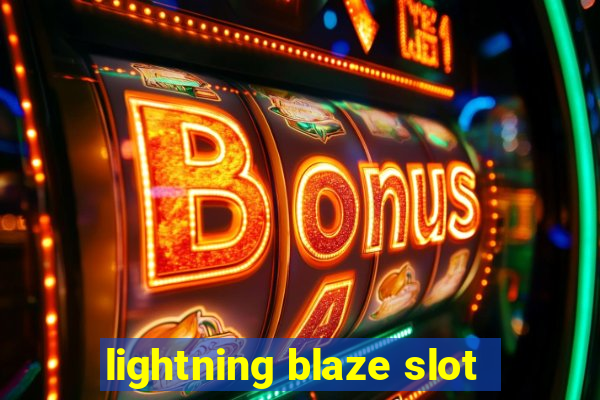 lightning blaze slot