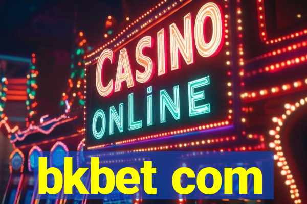 bkbet com