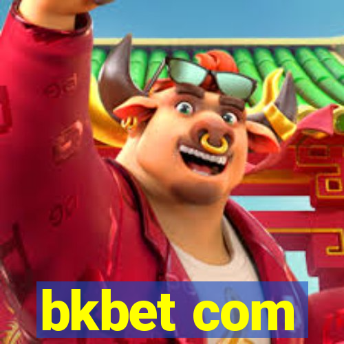 bkbet com