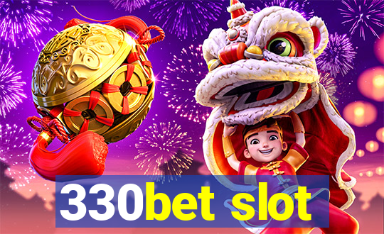 330bet slot