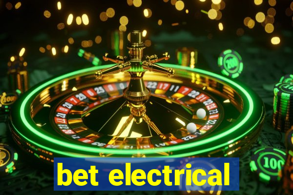 bet electrical