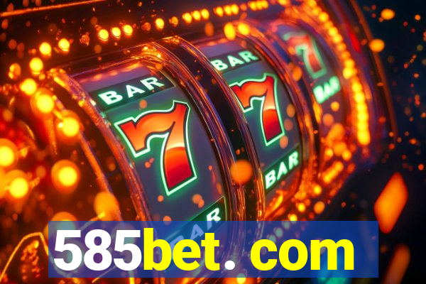 585bet. com