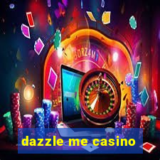 dazzle me casino