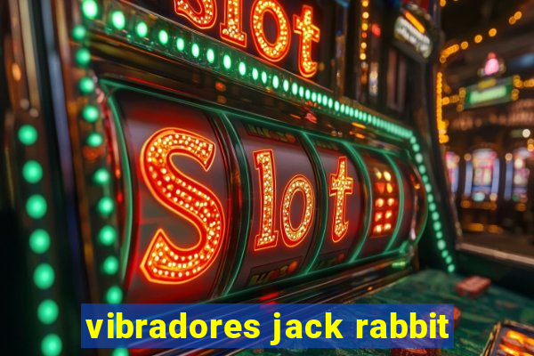 vibradores jack rabbit