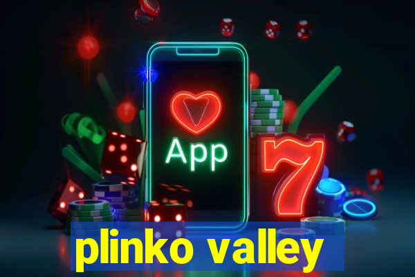 plinko valley