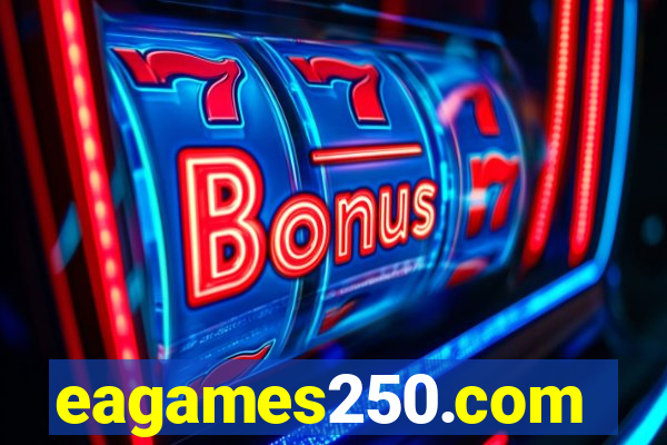 eagames250.com