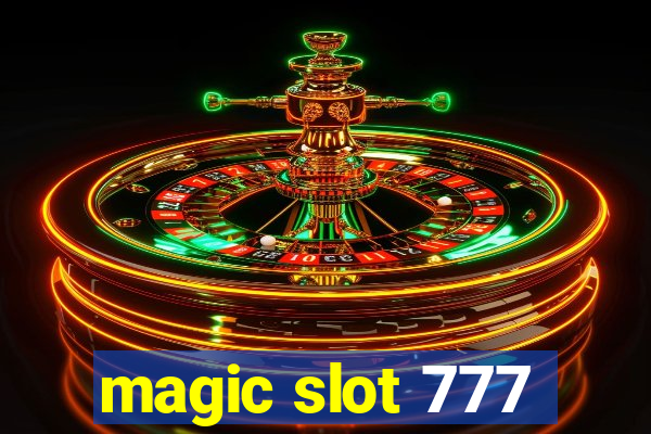 magic slot 777