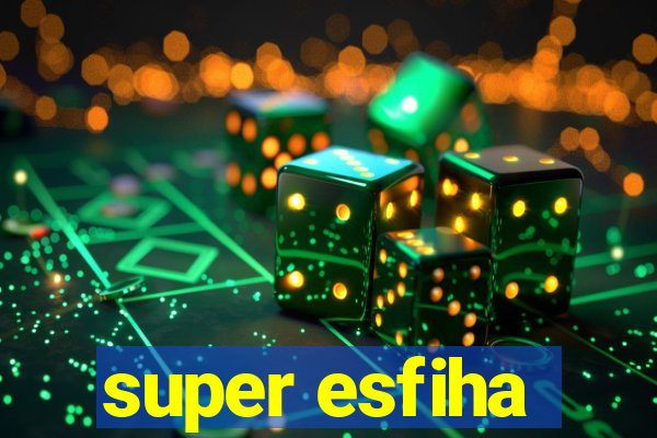 super esfiha