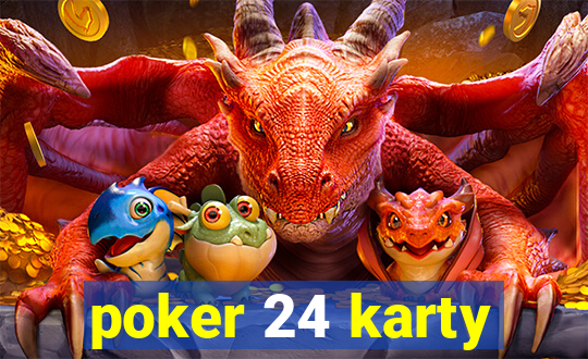 poker 24 karty