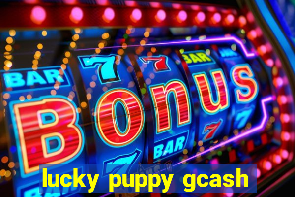 lucky puppy gcash