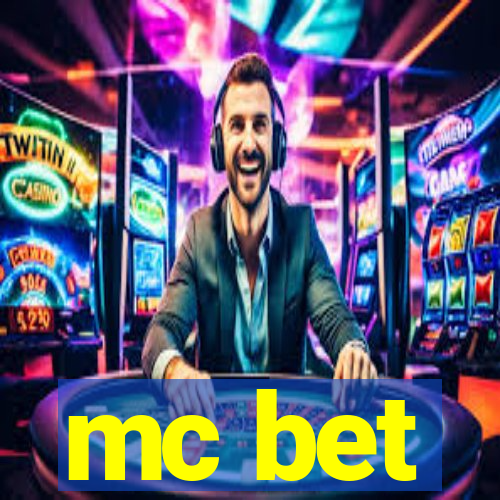 mc bet