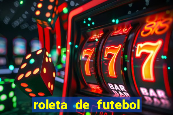 roleta de futebol carreira roleta