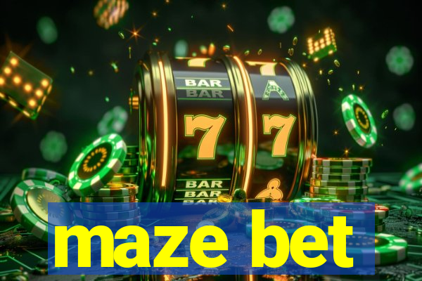 maze bet