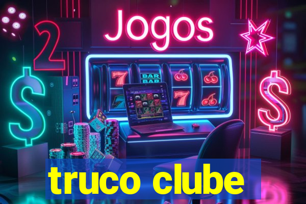 truco clube