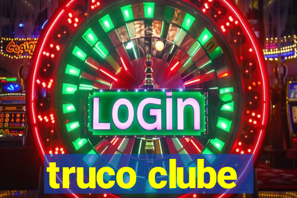 truco clube