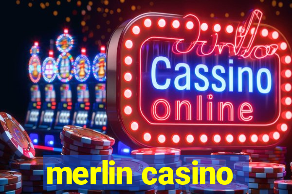 merlin casino