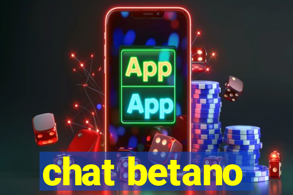 chat betano