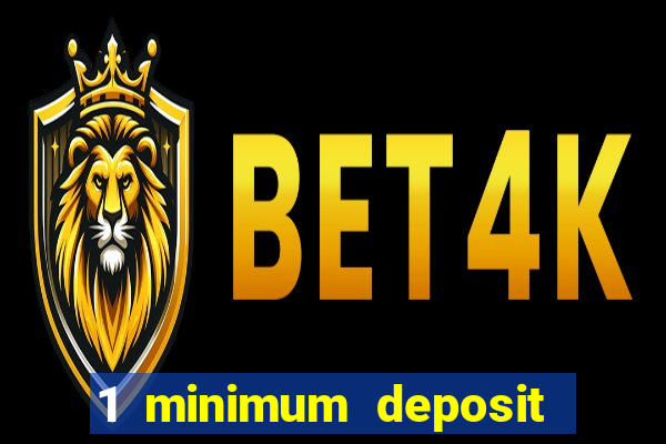 1 minimum deposit mobile casino canada