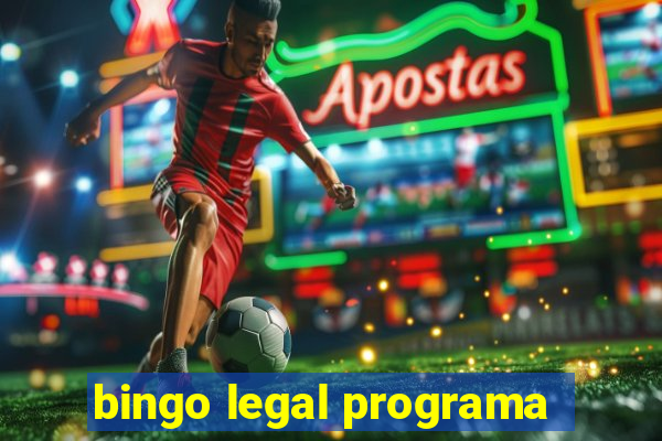 bingo legal programa