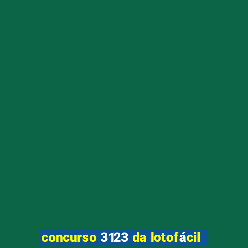 concurso 3123 da lotofácil