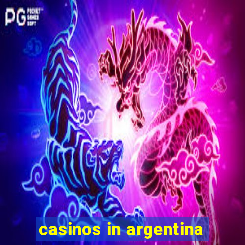 casinos in argentina