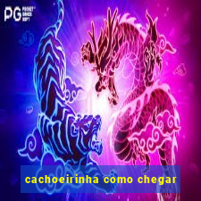 cachoeirinha como chegar