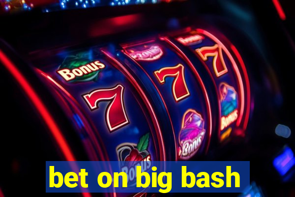 bet on big bash