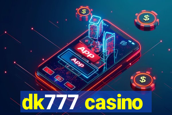 dk777 casino