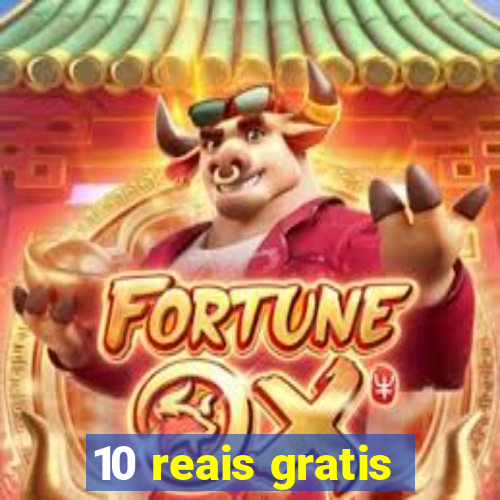 10 reais gratis