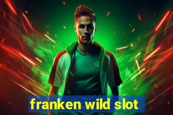 franken wild slot