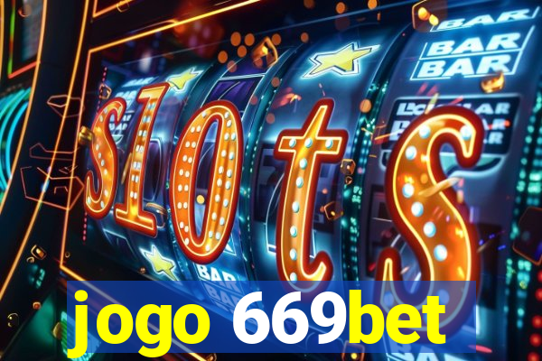 jogo 669bet