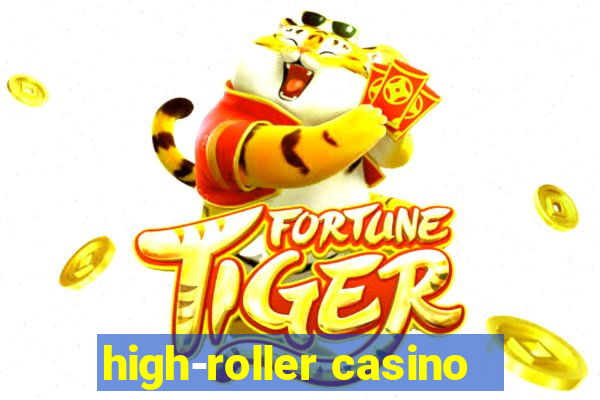 high-roller casino