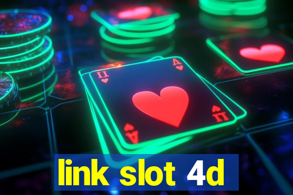 link slot 4d