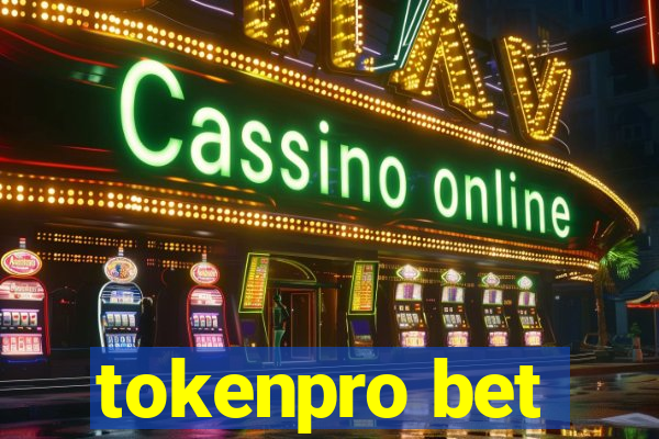 tokenpro bet