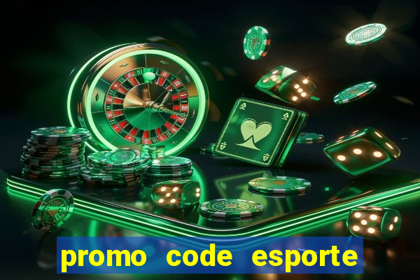 promo code esporte da sorte depósito