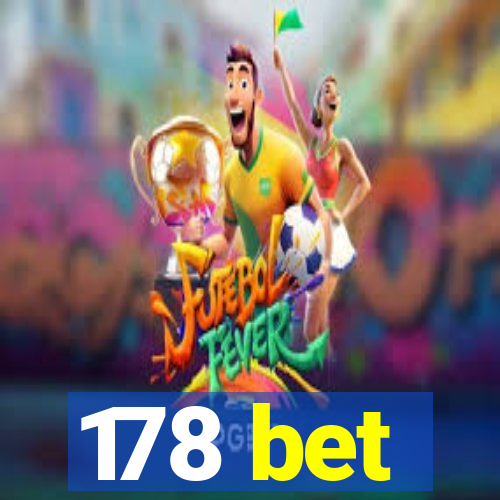 178 bet