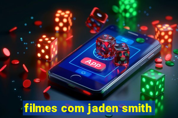 filmes com jaden smith