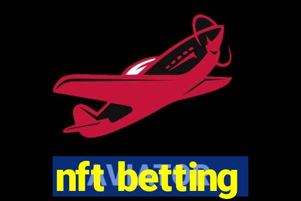 nft betting