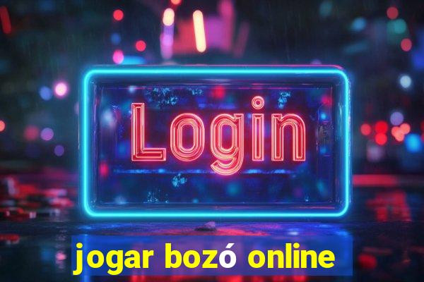 jogar bozó online