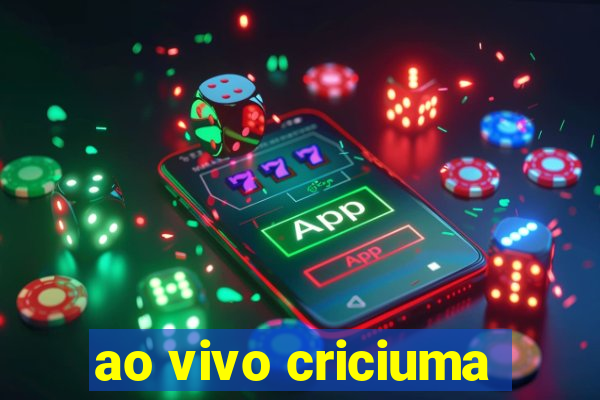 ao vivo criciuma