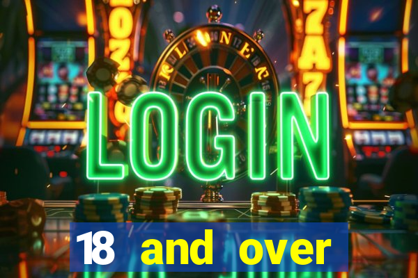 18 and over casinos in california